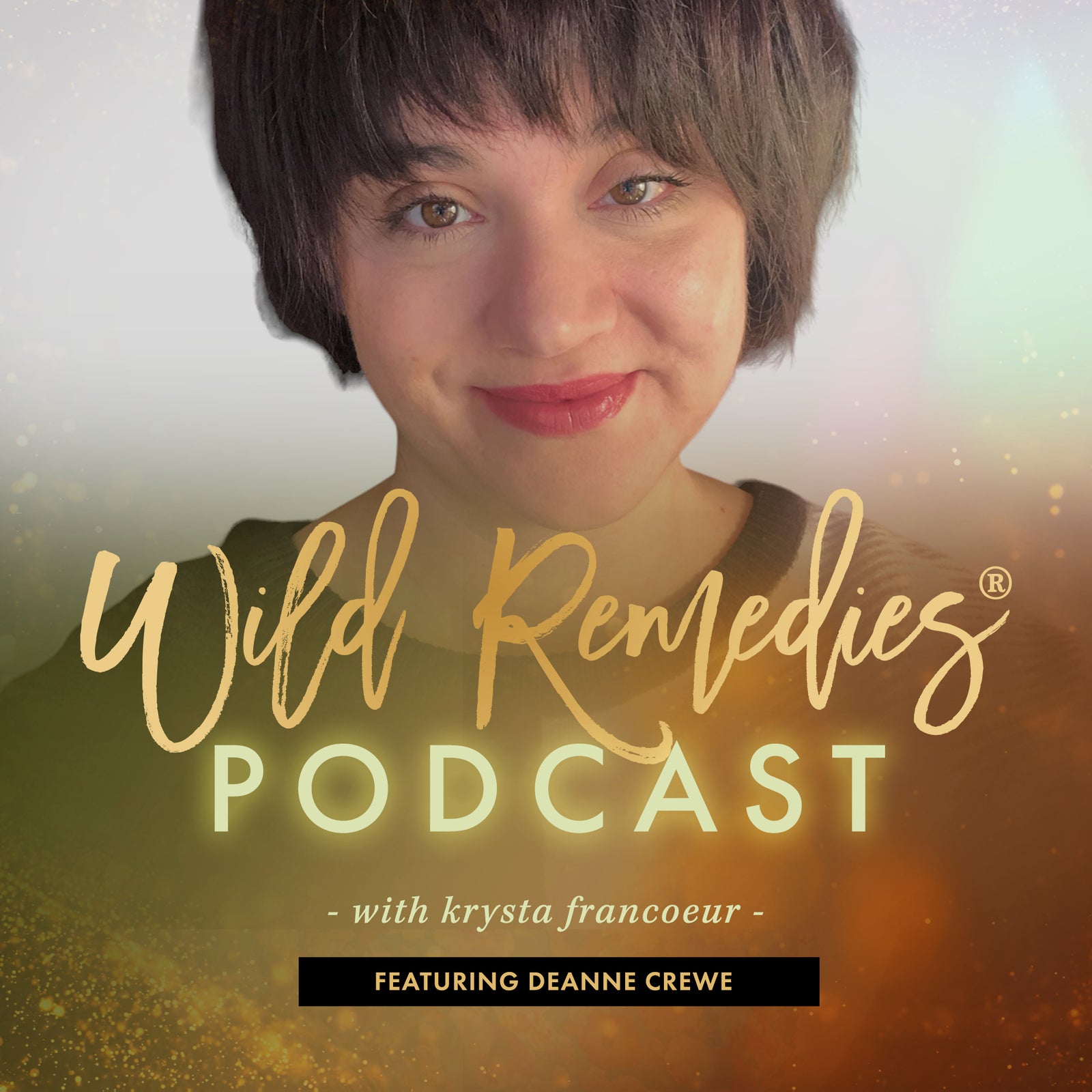 WILD REMEDIES PODCAST: EPISODE #46