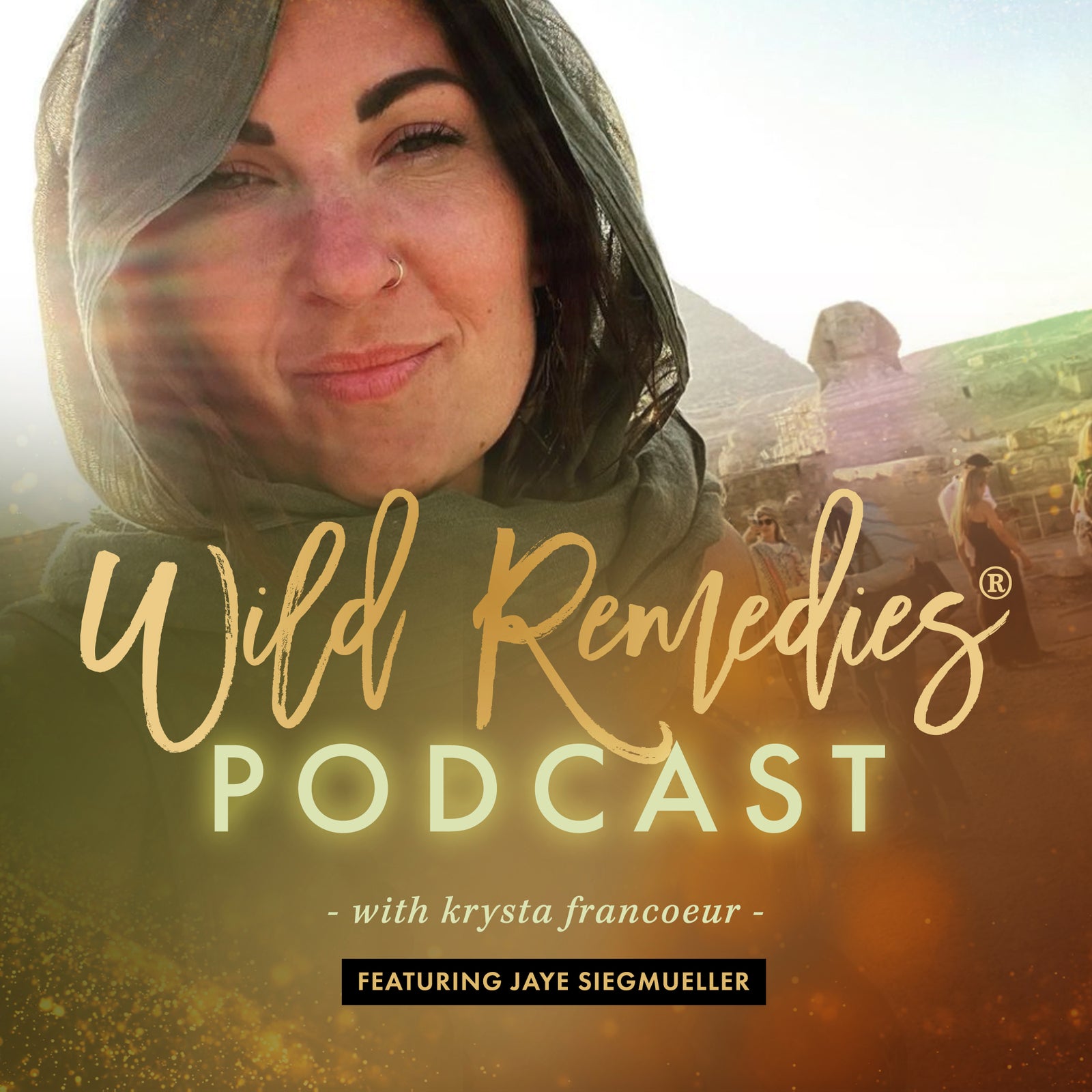 WILD REMEDIES PODCAST: EPISODE #5