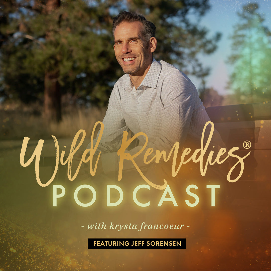 WILD REMEDIES PODCAST: EPISODE #25
