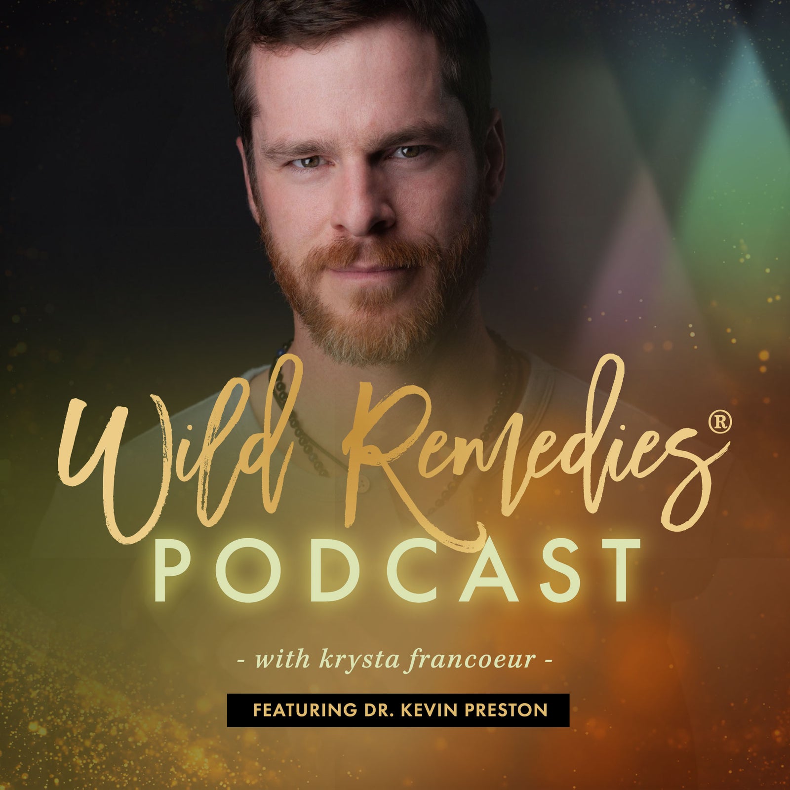 WILD REMEDIES PODCAST: EPISODE #18
