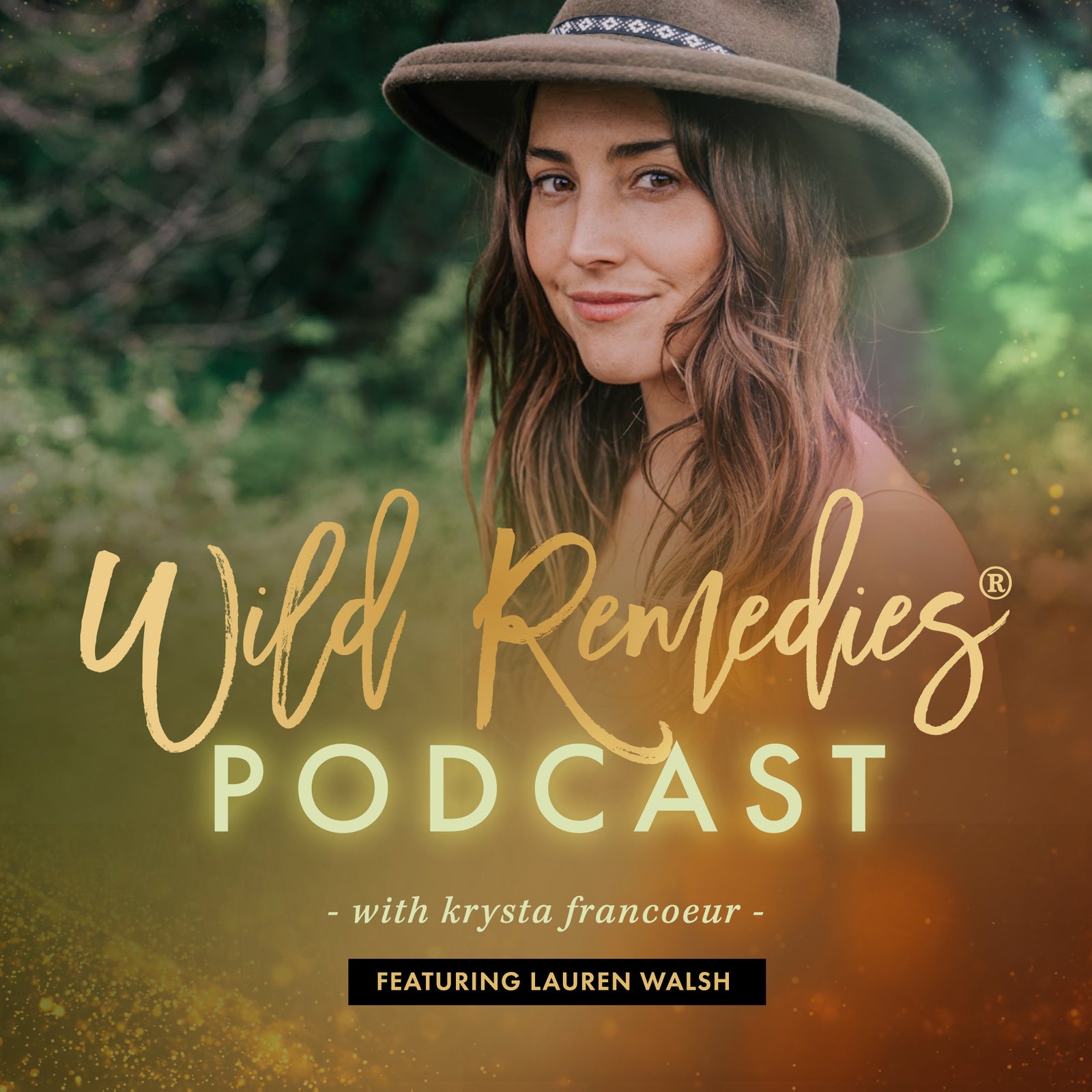WILD REMEDIES PODCAST: EPISODE #20