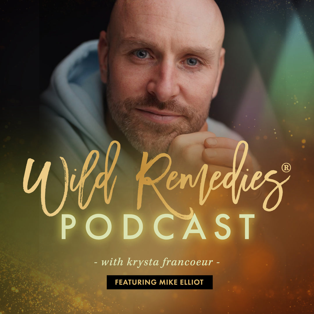 WILD REMEDIES PODCAST: EPISODE #48