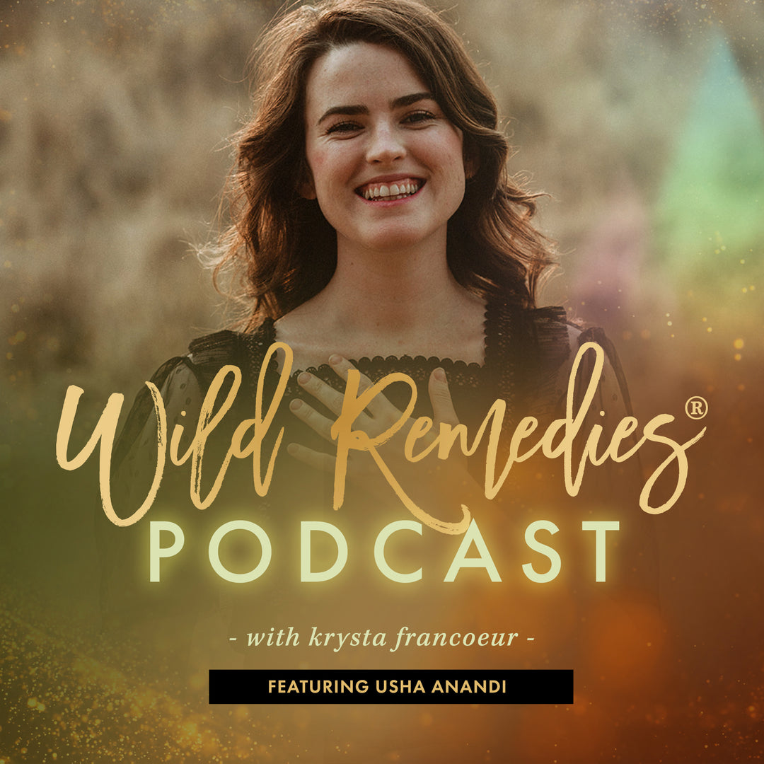 WILD REMEDIES PODCAST: EPISODE #40