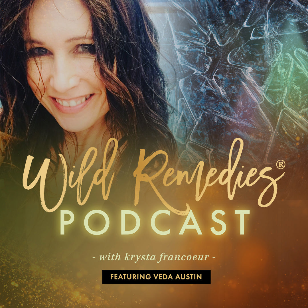 WILD REMEDIES PODCAST: EPISODE #38