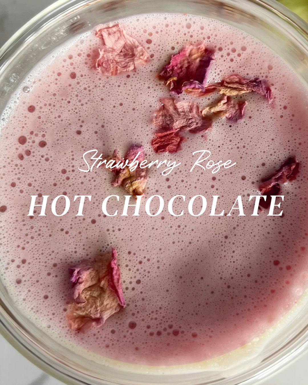 Strawberry Rose Hot Chocolate